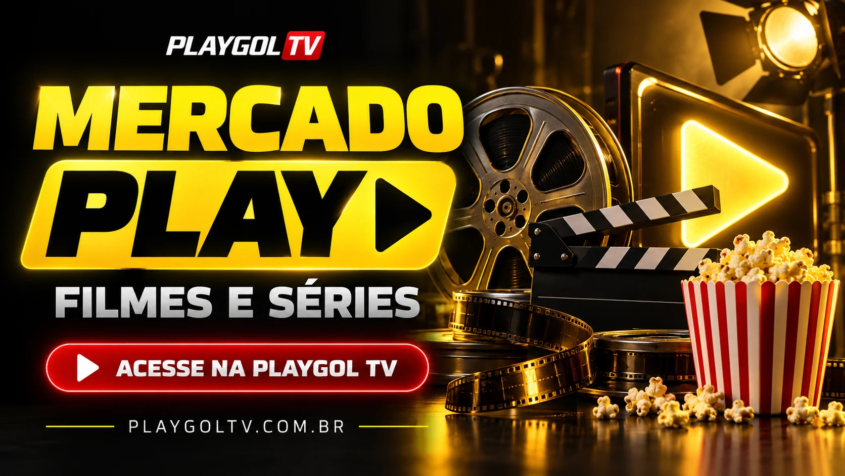 Mercado Play. Filmes e séries. Acesse na PlayGol TV. PLAYGOLTV.COM.BR